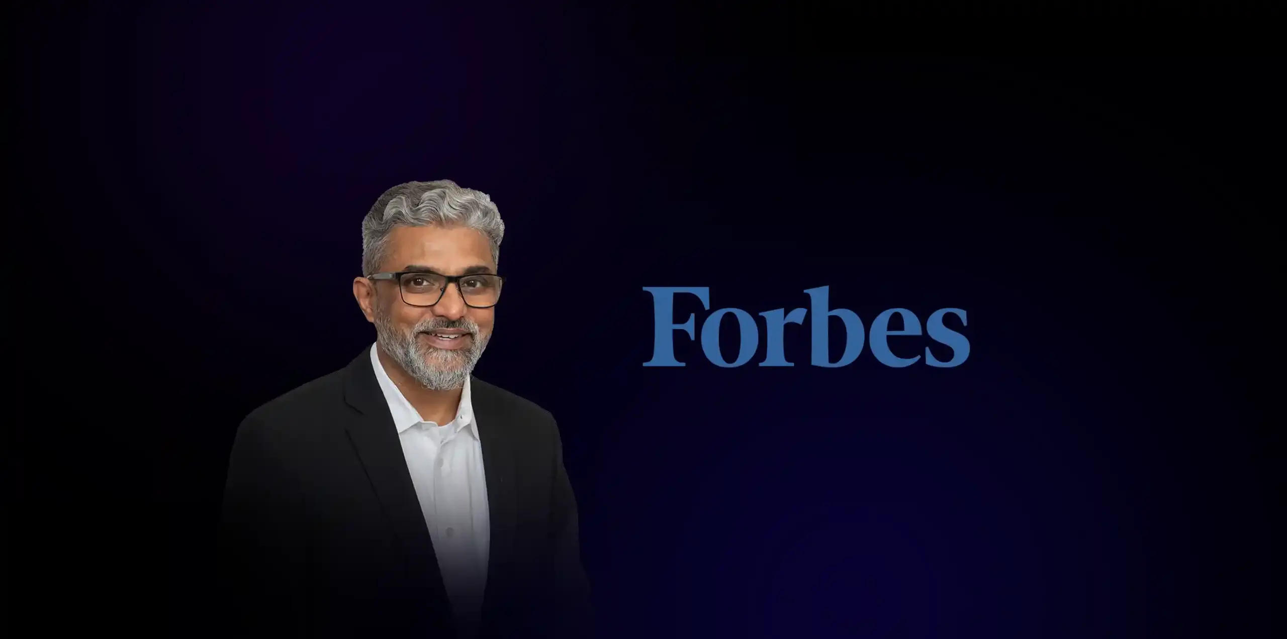 Manoj Balraj, Cofounder and President, Featured in Forbes