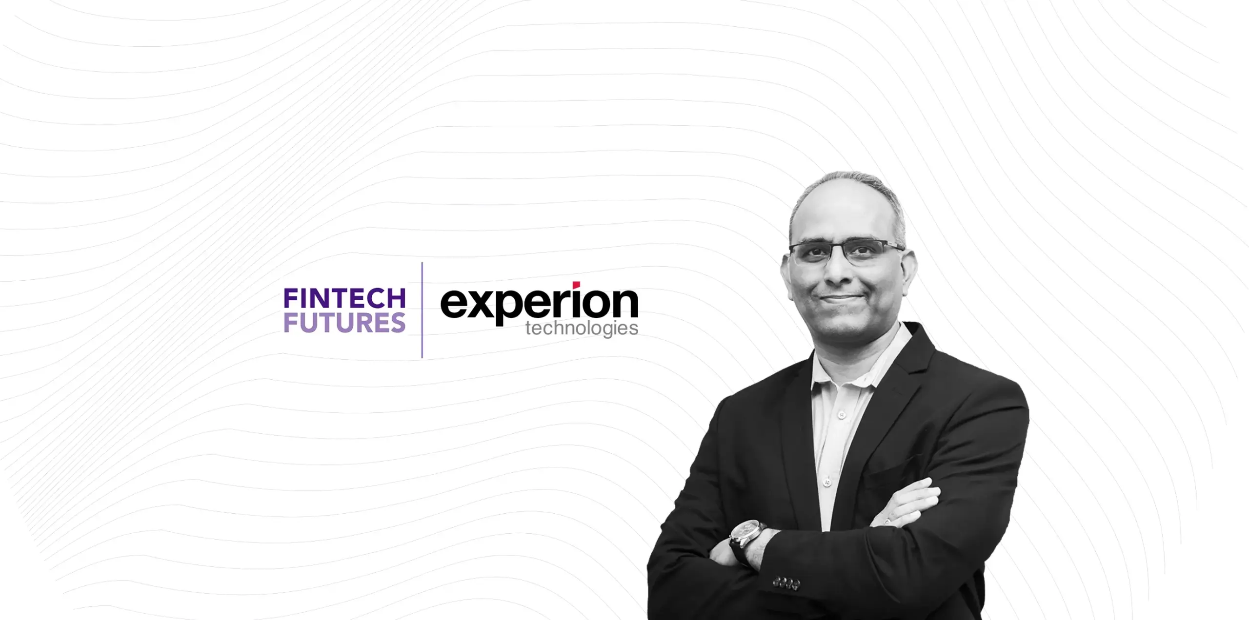 Pradeep Vancheeswaran, Director – Fintech, Banking and Financial Services, Featured in FinTech Futures